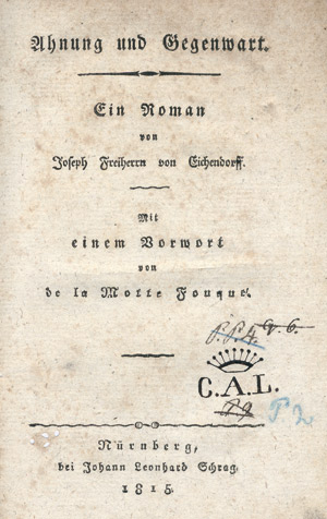 Lot 537, Auction  113, Eichendorff, Joseph von, Ahnung und Gegenwart
