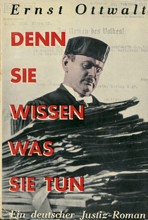 Lot 3388, Auction  119, Ottwalt, Ernst und Malik-Verlag, Denn sie wissen was sie tun