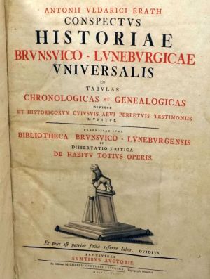 Lot 168, Auction  123, Erath, Anton Ulrich von, Conspectus historiae Brunsvico-Luneburgicae