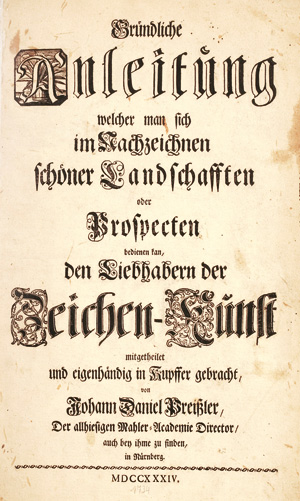 Los 899 - Preißler, Johann Daniel - Gründliche Anleitung welcher man sich im Nachzeichnen schöner Landschafften oder Prospecten bedienen. Nürnberg, Johann david Preißler, 1734 - 0 - thumb