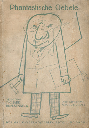 Los 3136 - Huelsenbeck, Richard und Grosz, George - Phantastische Gebete - 0 - thumb