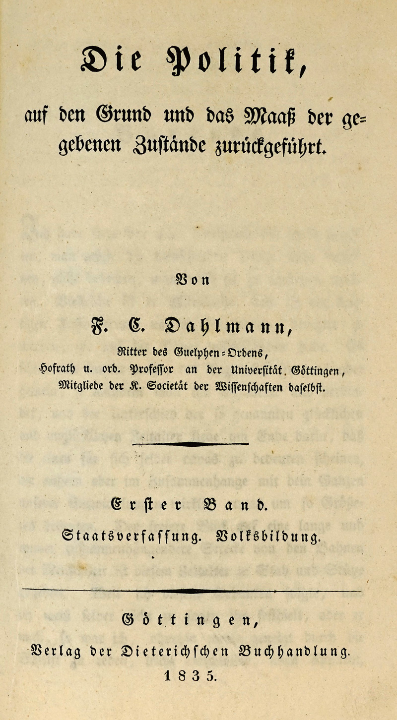 Lot 469, Auction  125, Dahlmann, Friedrich Christoph, Die Politik, auf den Grund und das Maaß. Göttingen, Dieterich, 1835