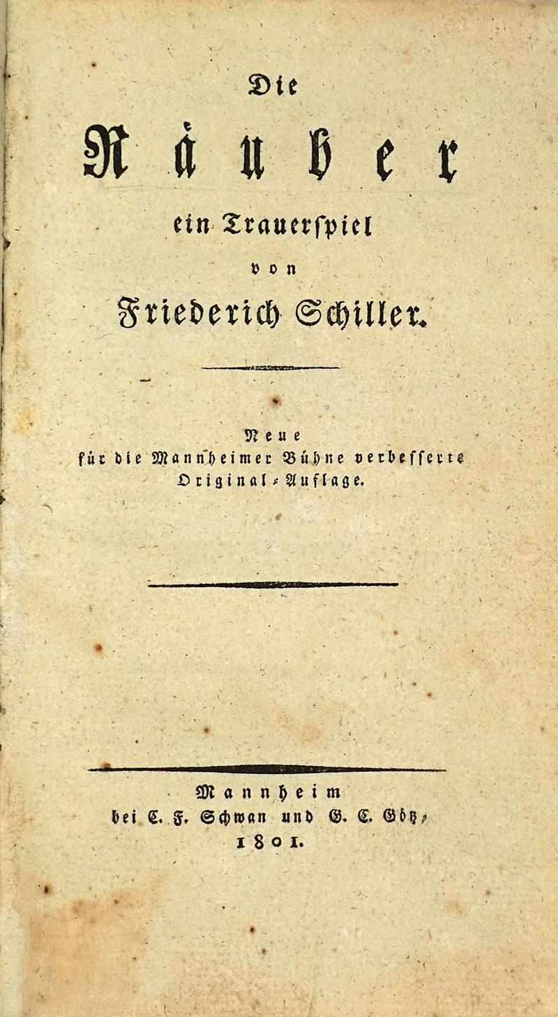Lot 1703, Auction  125, Schiller, Friedrich, Die Räuber. Mannheim, Schwan und Götz, 1801