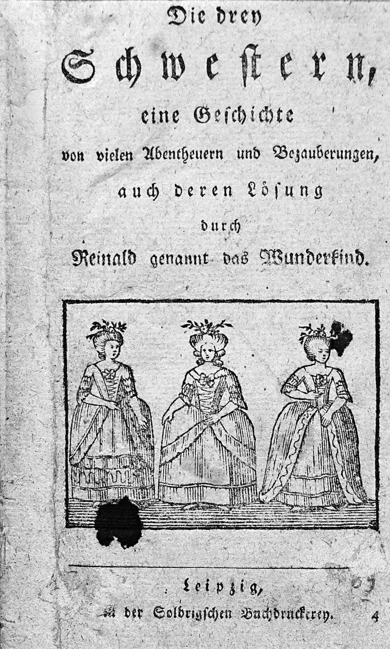 Lot 1744, Auction  125, Musäus, Johann Carl August, Die drey Schwestern. eine Geschichte von vielen Abentheuern und Bezauberungen, auch deren Lösung durch Reinald genannt das Wunderkind. Leipzig, Christian Friedrich Solbrig, um 1804. – Seltener Druck der auf Musäus' Volksmärchen beruhenden Erzählung