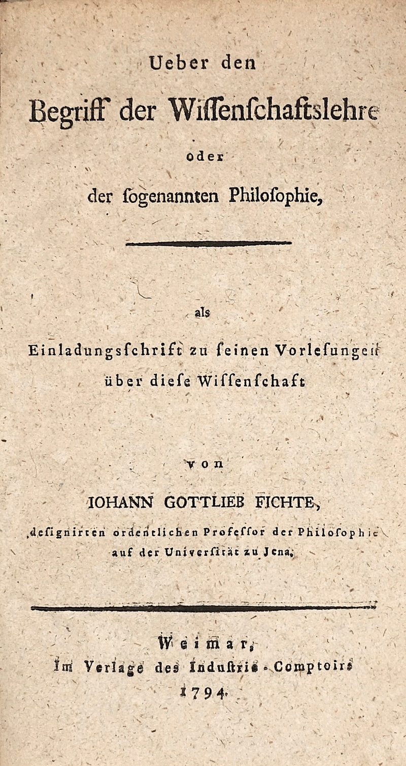 Lot 1768, Auction  125, Fichte, Johann Gottlieb, Ueber den Begriff der Wissenschaftslehre. Weimar, Industrie-Comptoir, 1794
