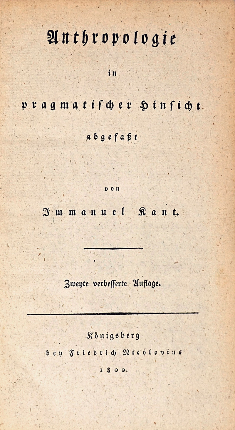 Lot 1776, Auction  125, Kant, Immanuel, Anthropologie in pragmatischer Hinsicht. Königsberg, F. Nicolovius, 1800