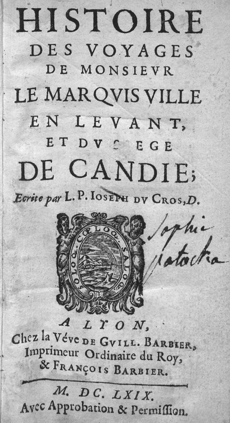 Lot 128, Auction 127, Du Cros, Joseph August, Histoire des voyages de Monsieur le Marquis Ville en Levant