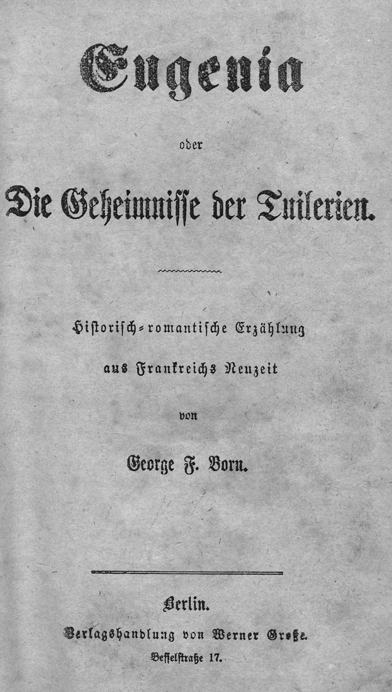 Lot 2076, Auction 127, Born, George F., Eugenia oder Die Geheimnisse der Tuilerien